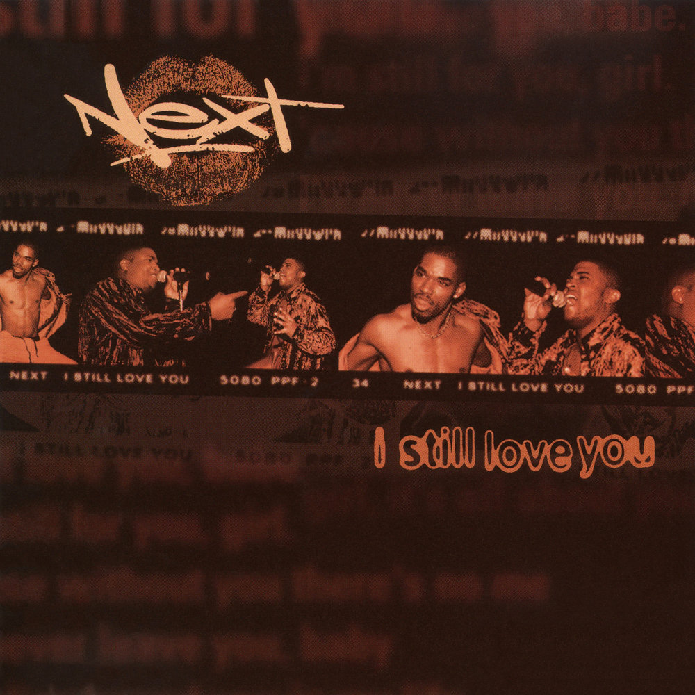 Album cover art for "I Still Love You" by Next