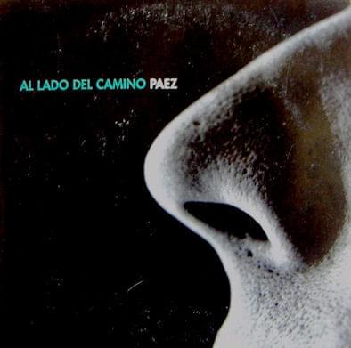 Al Lado del Camino by Fito Páez