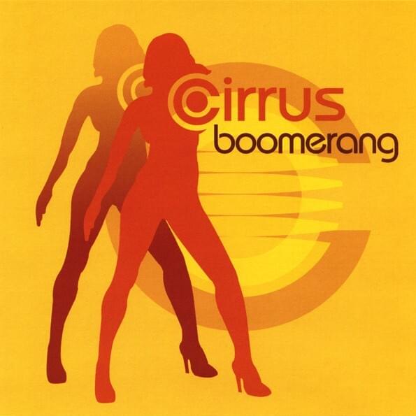 Boomerang (The Light Remix) by Cirrus