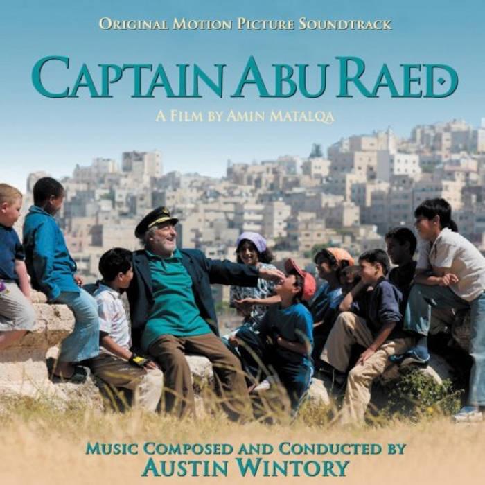 Cover image for Captain Abu Raed (Original Soundtrack Recording)