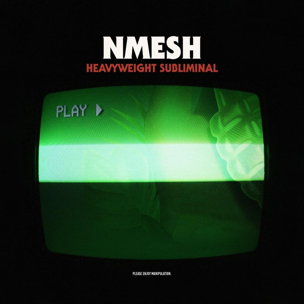 Album cover art for "Heavyweight Subliminal" by Nmesh
