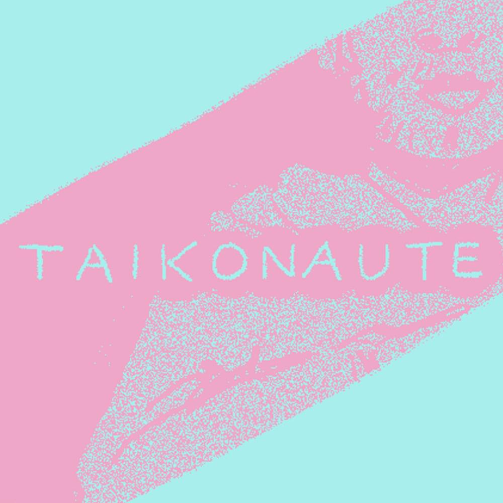 Album cover art for "One Last Song" by TAIKONAUTE