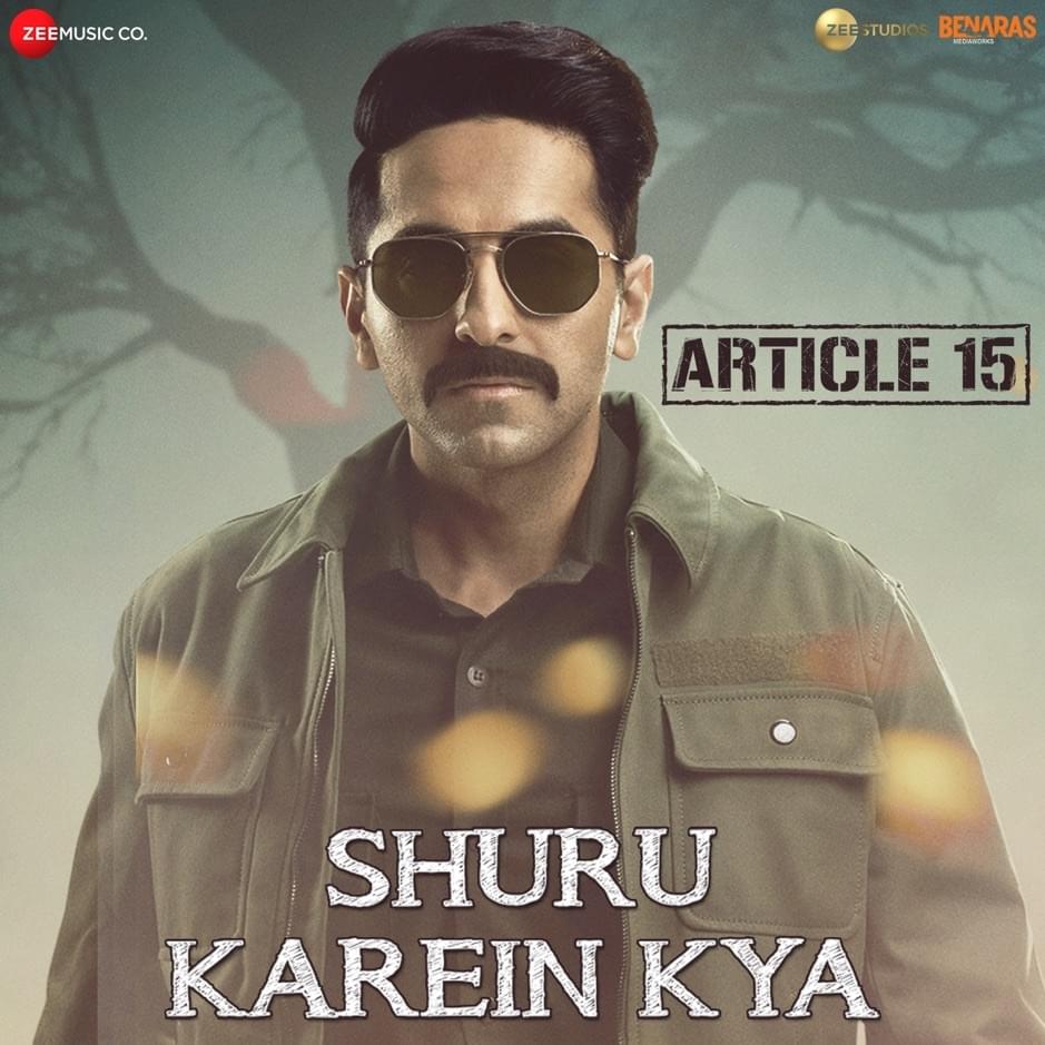 Shuru Karein Kya (From ”Article 15") by SlowCheeta