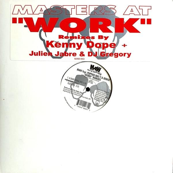 Work (Kenny Dope Tribal Mix) by Masters At Work