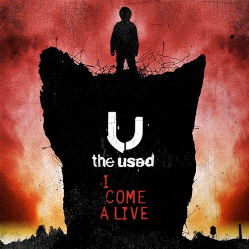Album cover art for "I Come Alive" by The Used