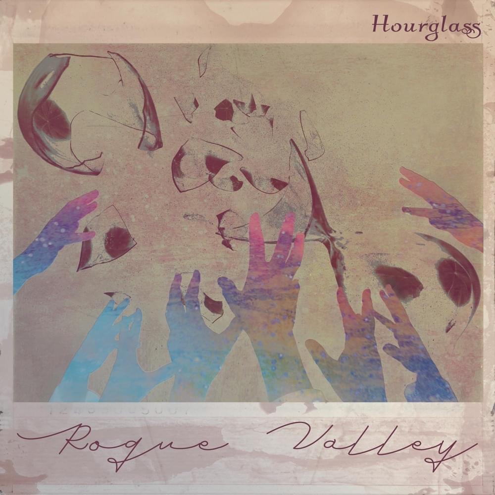 Album cover art for "Hourglass" by Rogue Valley