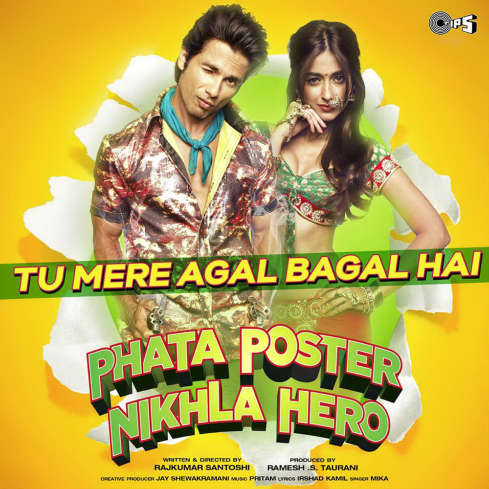 Album cover art for "Tu Mere Agal Bagal Hai" by Pritam
