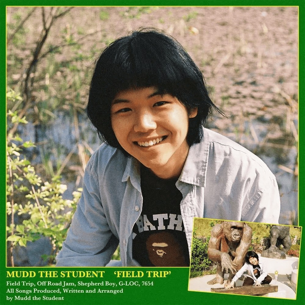 Field Trip by Mudd the Student (머드 더 스튜던트)