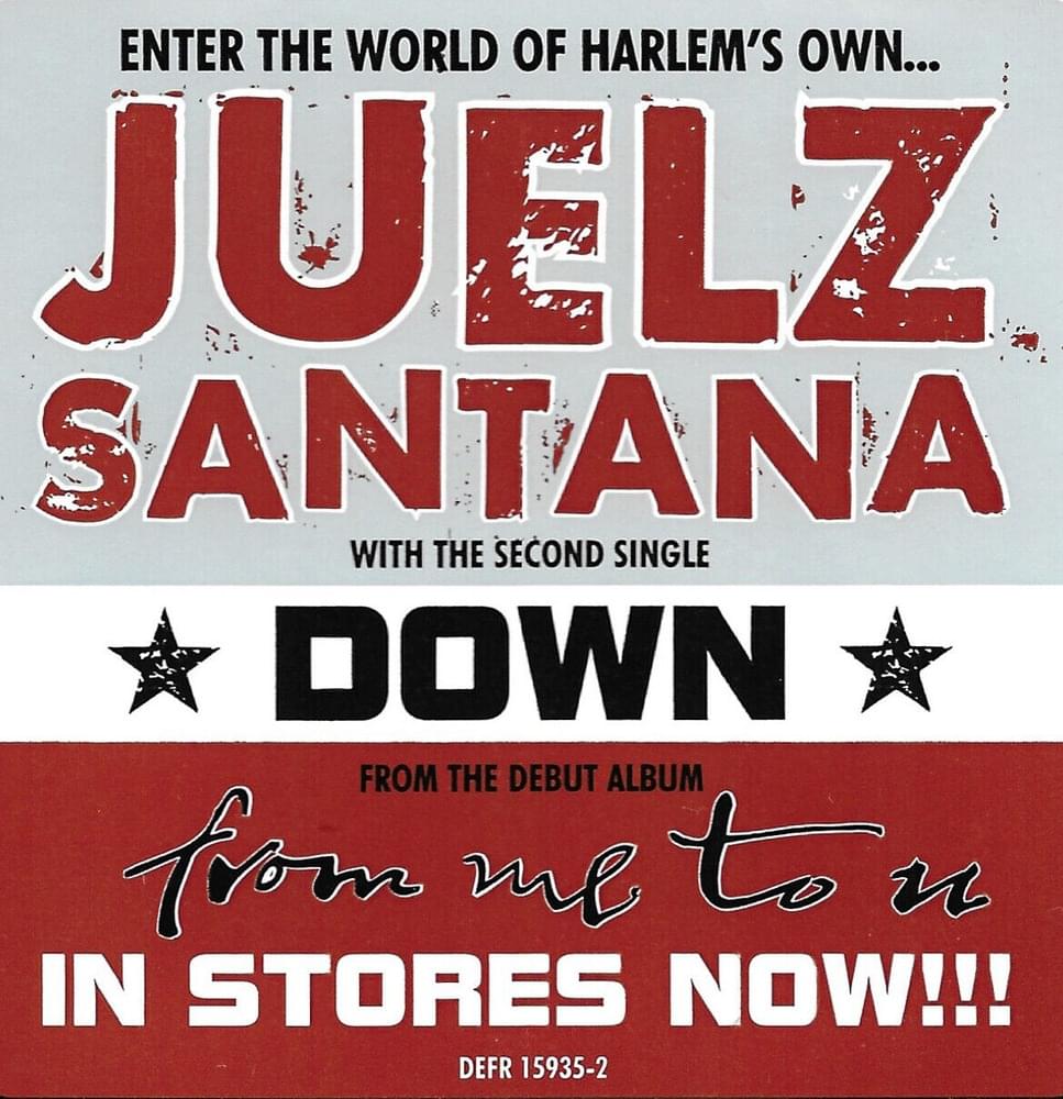 Album cover art for "Down" by Juelz Santana