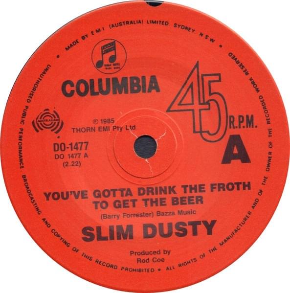 Album cover art for "You’ve Got To Drink The Froth To Get The Beer" by Slim Dusty