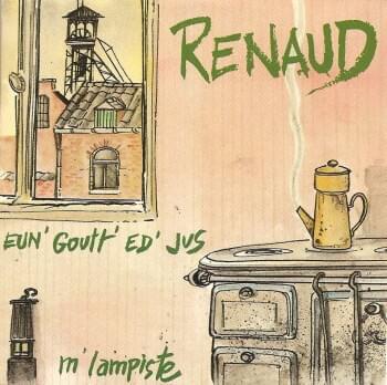 Album cover art for "Eun’ goutt’ ed’ jus" by Renaud
