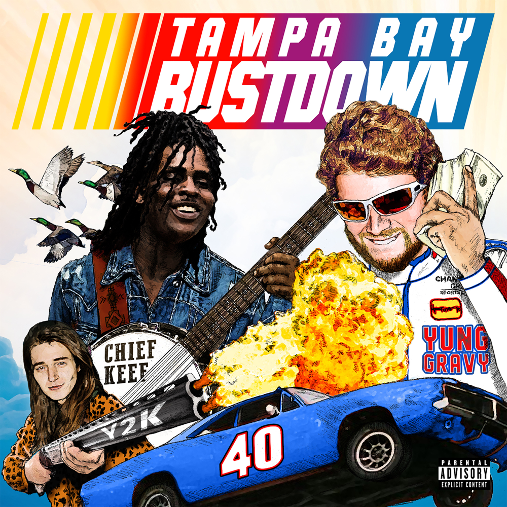 Album cover art for "Tampa Bay Bustdown" by Yung Gravy & Y2K & Chief Keef