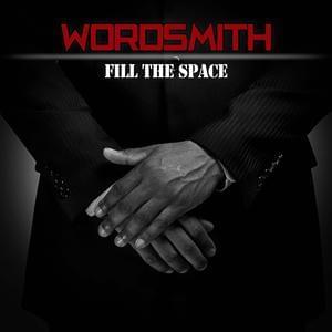 Album cover art for "Fill the Space" by Wordsmith