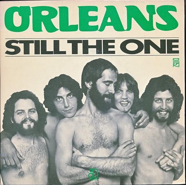 Still the One by Orleans