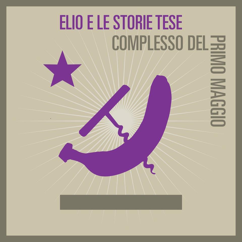Album cover art for "Complesso Del Primo Maggio" by Elio e le Storie Tese & Demo Morselli & Eugenio Finardi & Ambrogio Frigerio & Luca Mangoni