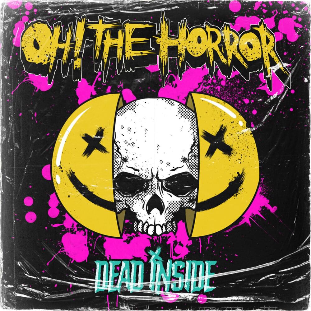 Album cover art for "Dead Inside" by Oh! The Horror