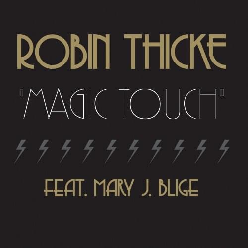Album cover art for "Magic Touch (Moto Blanco Remix)" by Robin Thicke & Mary J. Blige