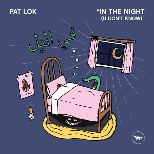 Album cover art for "In The Night (U Don’t Know)" by Pat Lok