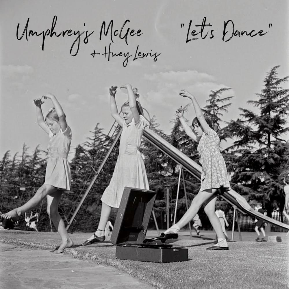 Album cover art for "Let’s Dance" by Umphrey’s McGee & Jeff Coffin & Huey Lewis
