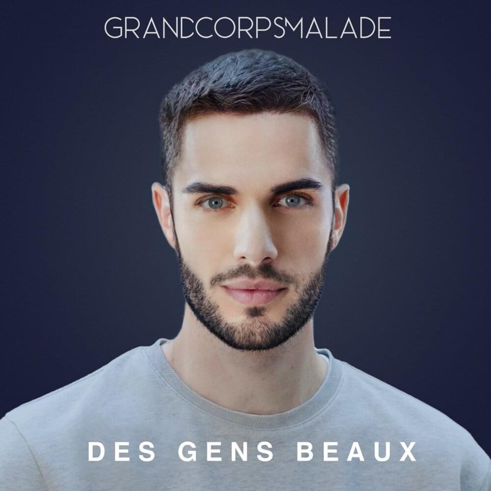 Album cover art for "Des gens beaux" by Grand Corps Malade