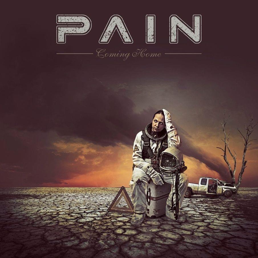 Coming Home by Pain (SWE)