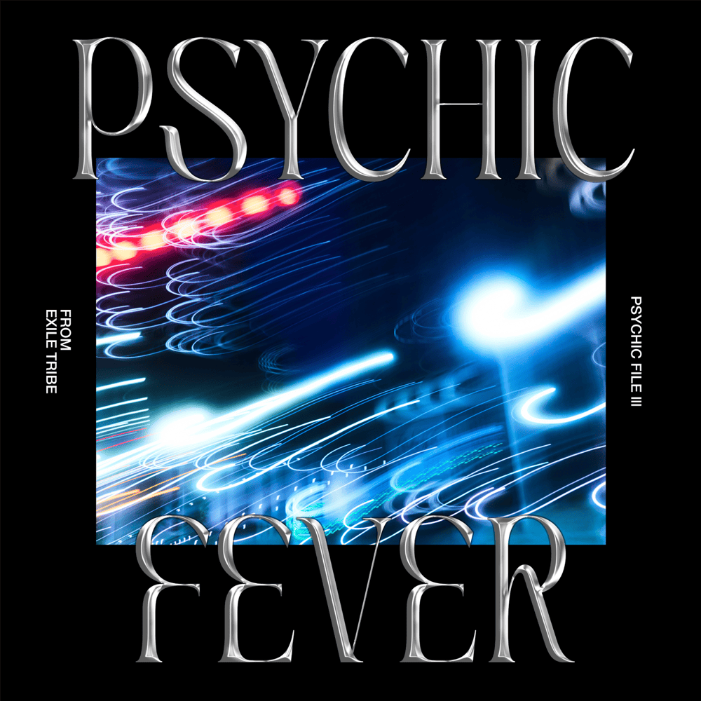 EVOLVE by PSYCHIC FEVER from EXILE TRIBE
