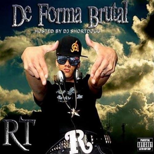 De Forma Brutal by R.T. “Mundial”