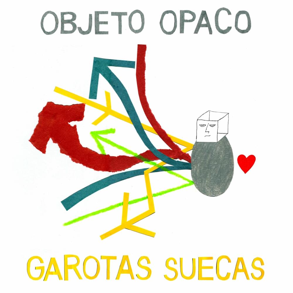 Album cover art for "Objeto Opaco" by Garotas Suecas