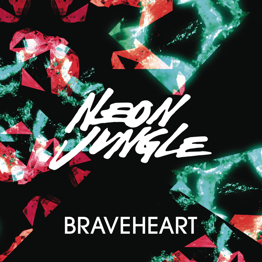Album cover art for "Braveheart" by Neon Jungle