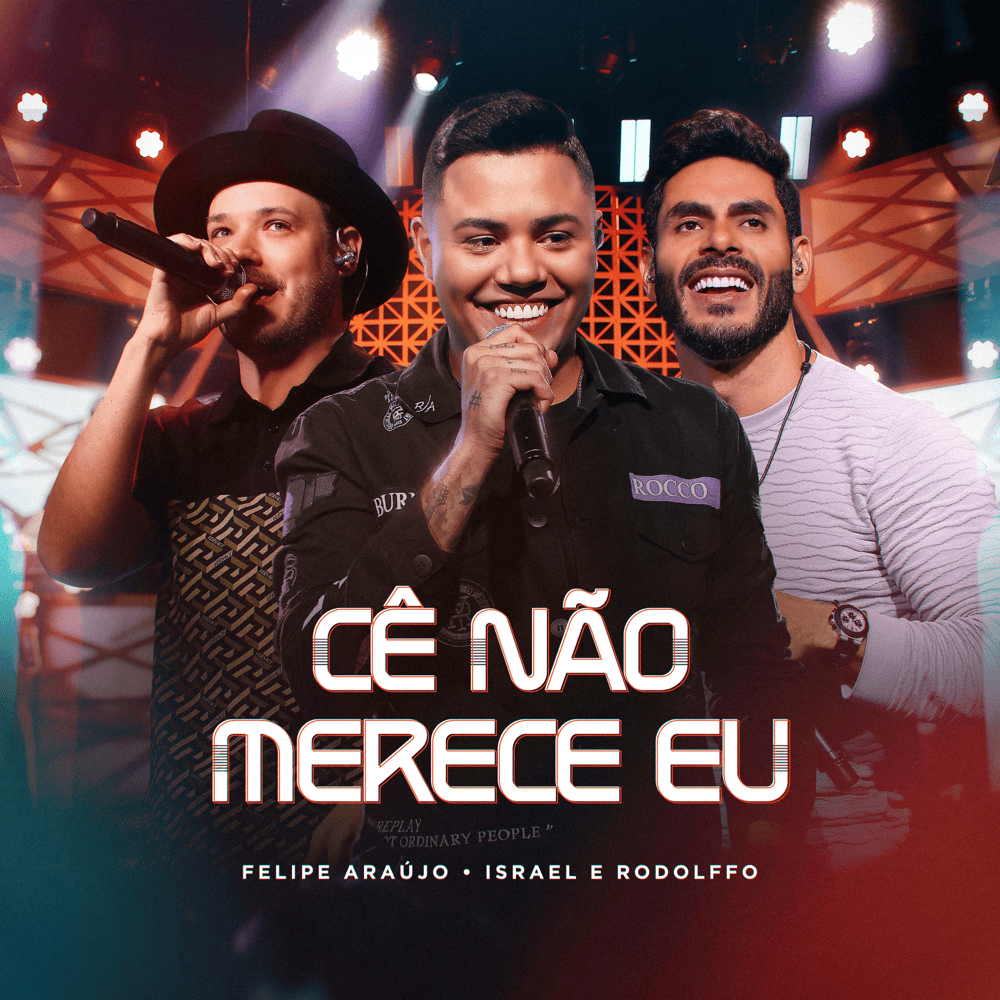 Album cover art for "Cê Não Merece Eu (Ao Vivo)" by Felipe Araújo
