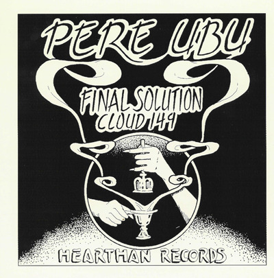 Album cover art for "Final Solution" by Pere Ubu