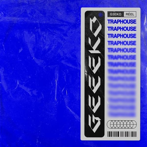Album cover art for "Traphouse" by Geeeko