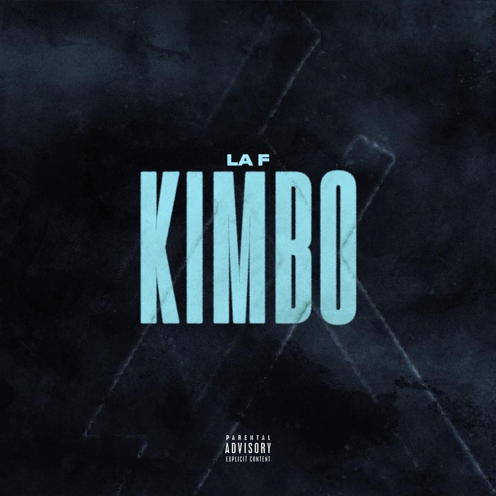 Album cover art for "Kimbo" by La F