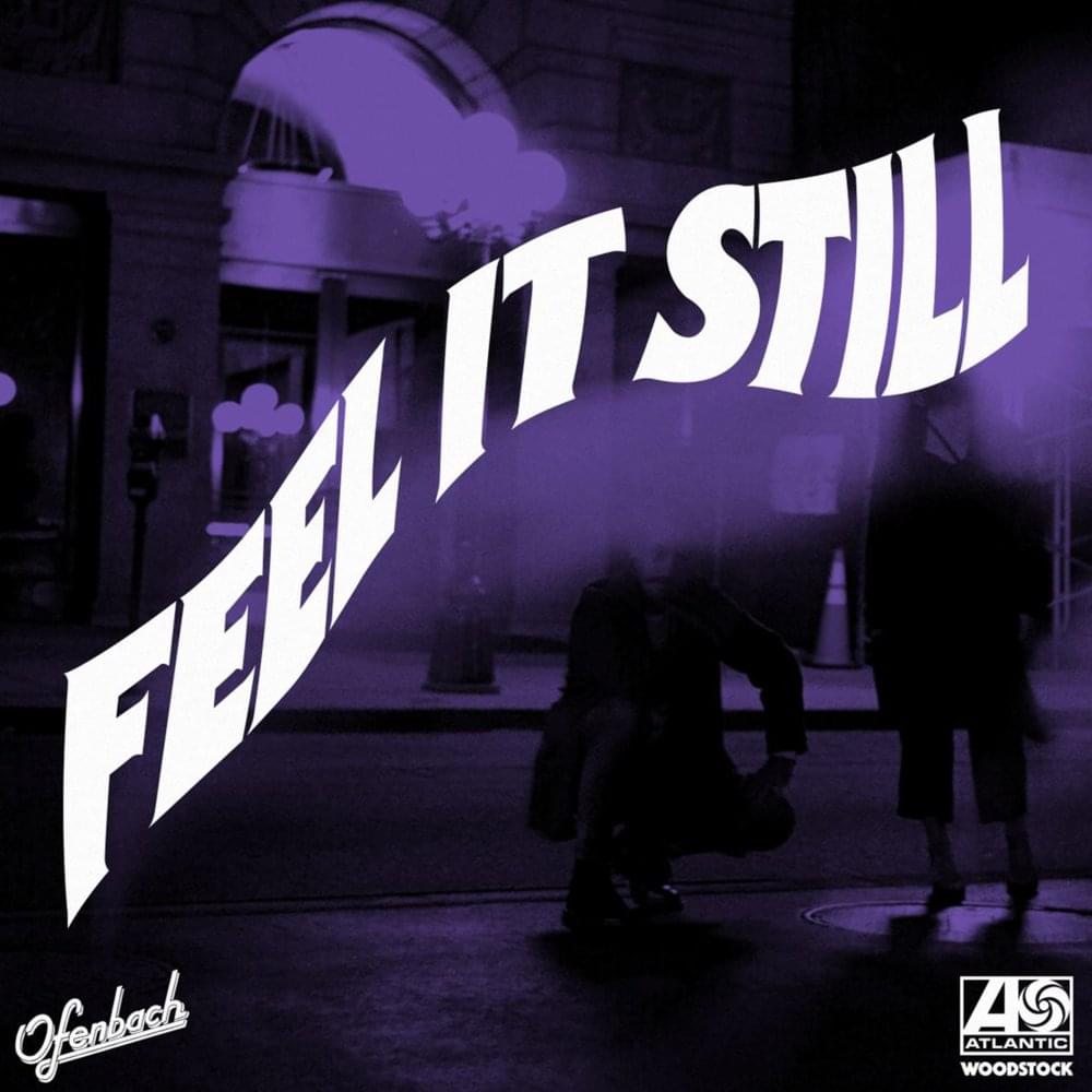 Album cover art for "Feel It Still (Ofenbach Remix)" by Portugal. The Man