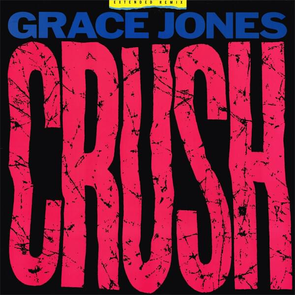 Album cover art for "Crush" by Grace Jones