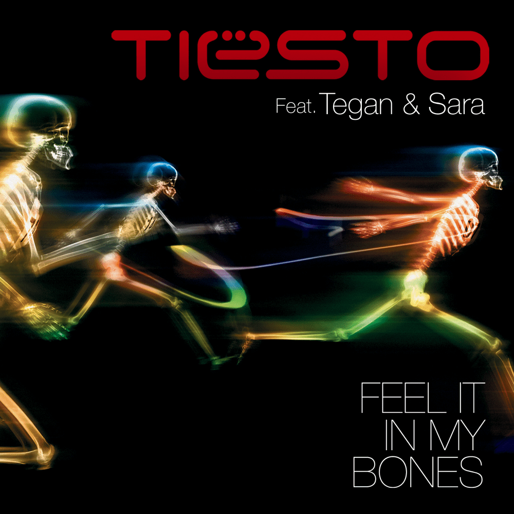 Album cover art for "Feel It in My Bones" by Tiësto & Tegan and Sara