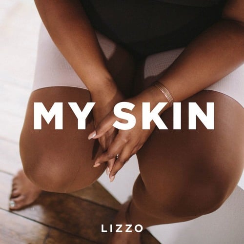 Album cover art for "My Skin" by Lizzo
