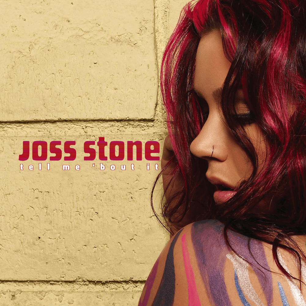 Album cover art for "Tell Me ’Bout It" by Joss Stone