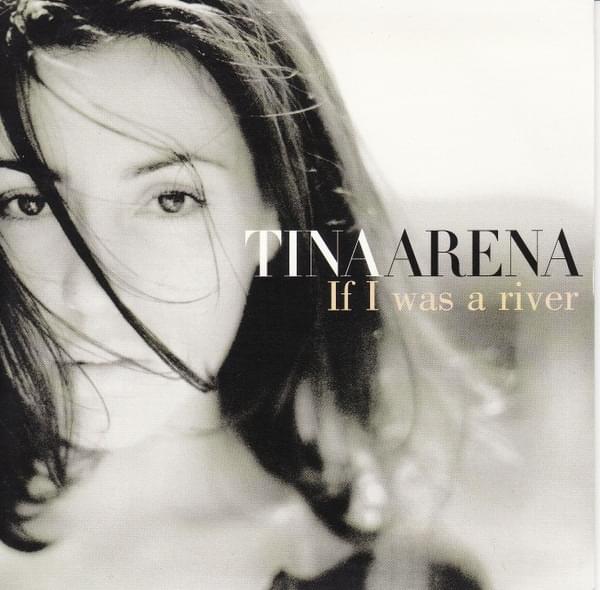 Album cover art for "If I Was A River" by Tina Arena
