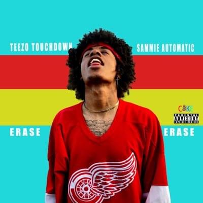 Album cover art for "Erase" by Teezo Touchdown
