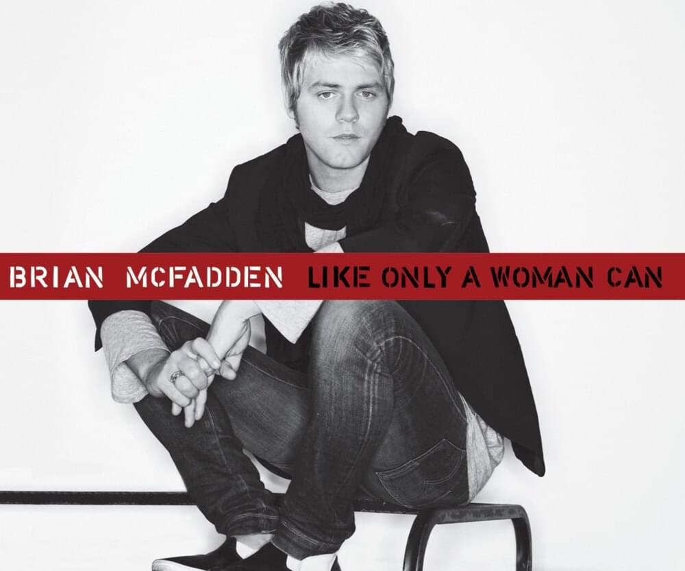 Album cover art for "Like Only A Woman Can" by Brian McFadden