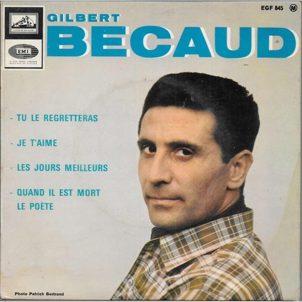 Quand il est mort, le poète by Gilbert Bécaud