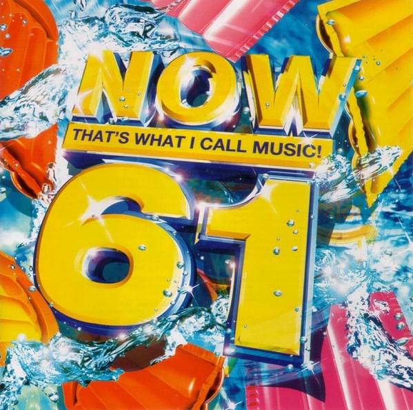 Cover image for NOW That’s What I Call Music! 61 [UK]