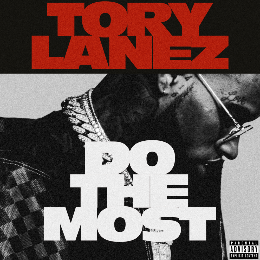Album cover art for "Do the Most" by Tory Lanez