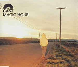 Album cover art for "Magic Hour" by Cast