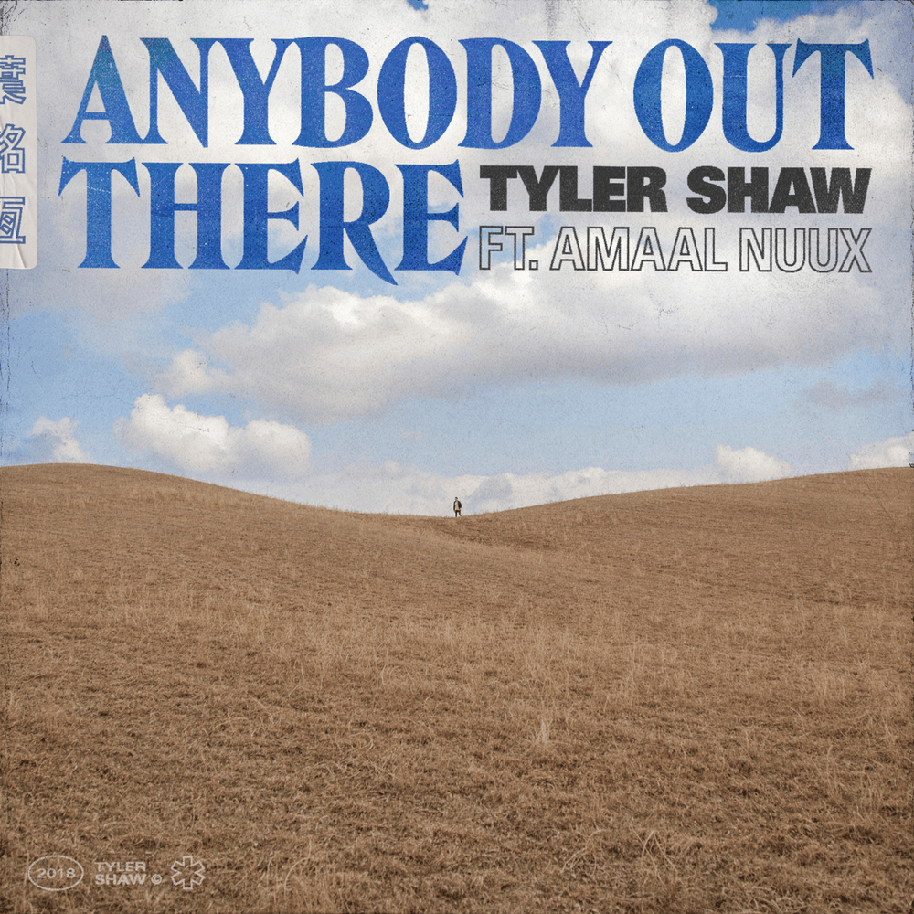 Album cover art for "Anybody Out There" by Tyler Shaw & Amaal Nuux