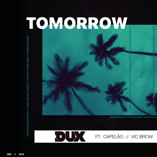 Album cover art for "Tomorrow" by DUX & Capelão & Vic Brow