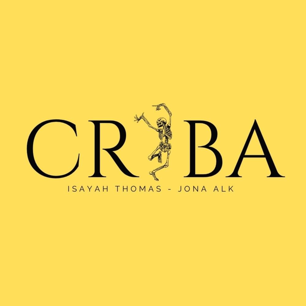 Album cover art for "Criba" by Jona ALK & Isayah Thomas