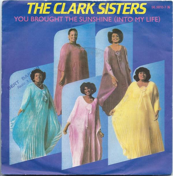 You Brought the Sunshine by The Clark Sisters