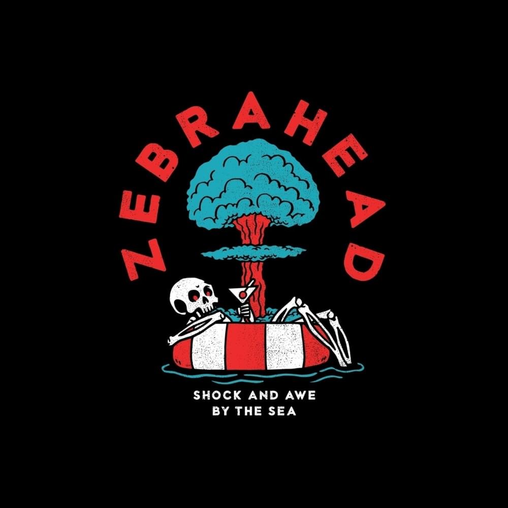 Album cover art for "Shock and Awe by the Sea" by Zebrahead